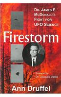 Firestorm: Dr. James E. McDonald's Fight for UFO Science
