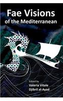 Fae Visions of the Mediterranean