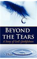 Beyond the Tears