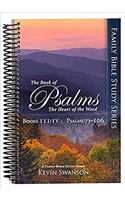 The Book of Psalms: The Heart of the Word: 3-4