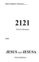 2121 & Jesus and Jesusa