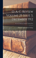 O. A. C. Review Volume 25 Issue 3, December 1912