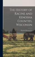 History of Racine and Kenosha Counties, Wisconsin