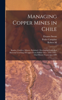 Managing Copper Mines in Chile
