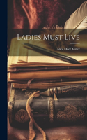 Ladies Must Live