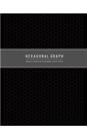 Organic Chemistry Hexagonal Graph Paper: Hexagons Grid Graph Structures & Biochemistry Composition Diary for Writing and Drawing Creative (Hexes Science Notebooks Series) Black Cover