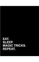 Eat Sleep Magic Tricks Repeat: Appointment Book 4 Columns