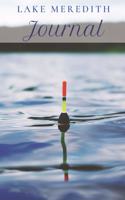 Lake Meredith Journal