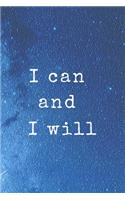 I Can And I Will