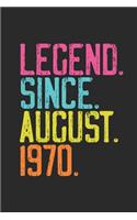 Legend Since August 1970