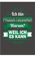 Ich Bin Produktdesigner - Warum? Weil Ich Es Kann