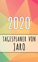2020 Tagesplaner von Jaro: Personalisierter Kalender für 2020 mit deinem Vornamen