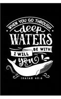 When You Go Through Deep Waters I Will Be With You