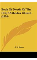 Book Of Needs Of The Holy Orthodox Church (1894)