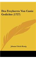 Des Freyherrn Von Caniz Gedichte (1727)