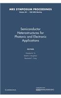 Semiconductor Heterostructures for Photonic and Electronic Applications: Volume 281