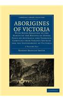 Aborigines of Victoria 2 Volume Paperback Set