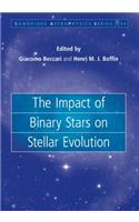 The Impact of Binary Stars on Stellar Evolution: (Series Number 54 Cambridge Astrophysics)