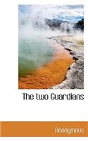 The Two Guardians: (English)