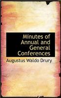 Minutes of Annual and General Conferences