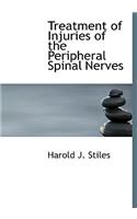 Treatment of Injuries of the Peripheral Spinal Nerves
