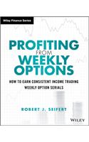 Profiting from Weekly Options