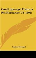 Curtii Sprengel Historia Rei Herbariae V2 (1808)