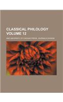 Classical Philology Volume 12: (English)