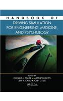 Handbook of Driving Simulation for Engineering, Medicine, and Psychology