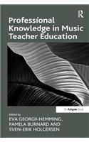 Professional Knowledge in Music Teacher Education