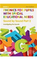 Phonics for Pupils with Special Educational Needs Book 5: Sound by Sound Part 3