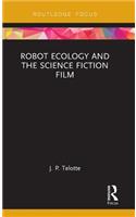 Robot Ecology and the Science Fiction Film