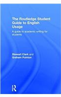 The Routledge Student Guide to English Usage