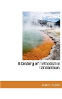 A Century of Methodism in Germantown.: (English)