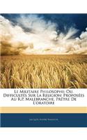 Le Militaire Philosophe; Ou, Difficultés Sur La Religion