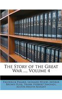 The Story of the Great War ..., Volume 4