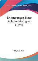 Erinnerungen Eines Achtundvierzigers (1898)