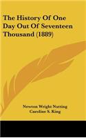 The History Of One Day Out Of Seventeen Thousand (1889)