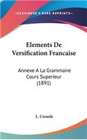 Elements de Versification Francaise