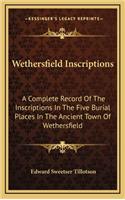 Wethersfield Inscriptions