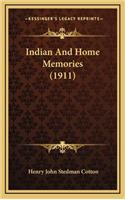 Indian and Home Memories (1911)
