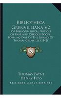 Bibliotheca Grenvilliana V2