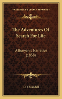 The Adventures Of Search For Life