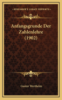 Anfangsgrunde Der Zahlenlehre (1902)