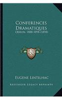 Conferences Dramatiques: Odeon, 1888-1898 (1898)