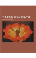 The Diary of an Ennuyee