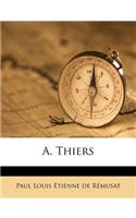 A. Thiers