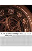 Christian Hymns and Hymn Writers