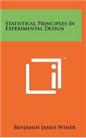 Statistical Principles In Experimental Design