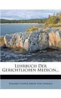 Lehrbuch Der Gerichtlichen Medicin...